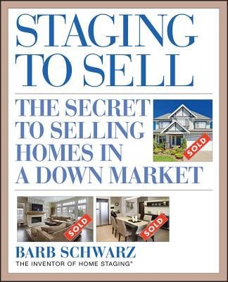 Staging to Sell by Schwarz