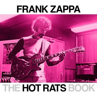 The Hot Rats Book by Gubbins, Bill