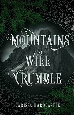 Mountains Will Crumble Paperback Hardcastle Publishing House