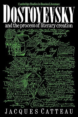 Paperback of Dostoyevsky and the Process of Literary Creation by Cambridge University Press, showing the book cover with title and author.