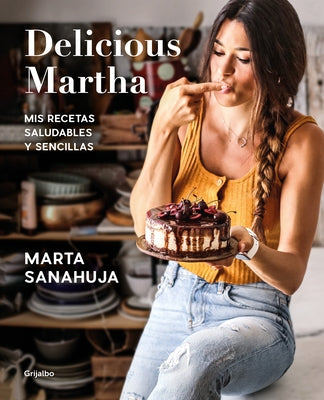 Delicious Martha (Spanish Edition) by Sanahuja, Marta