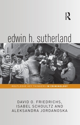 Edwin H. Sutherland by Friedrichs, David