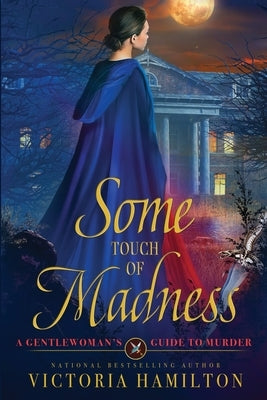 Some Touch of Madness Paperback Beyond the Page Publishing