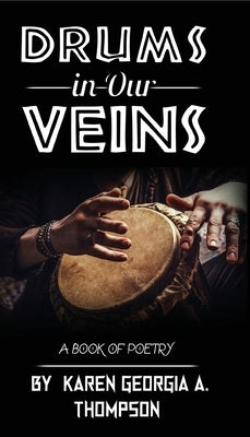 Drums In Our Veins Paperback Pink Owl Publishing LLC
