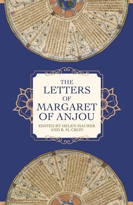 The Letters of Margaret of Anjou Paperback Boydell Press