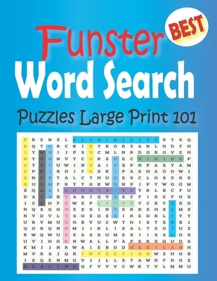 Funster Word Search 101 Puzzles Large Print: Puzzle Games for Adults and Kids (8.5 x 11 Large Print) Paperback Independently Published