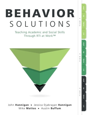 Paperback book titled "Behavior Solutions: Teaching Academic and Social Skills Through RTI at Work" by Solution Tree.