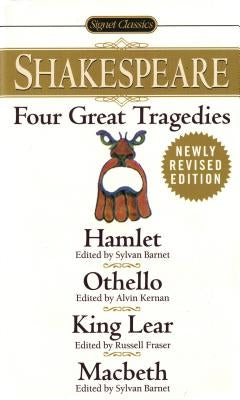 Four Great Tragedies: Hamlet; Othello; King Lear; Macbeth by Shakespeare, William