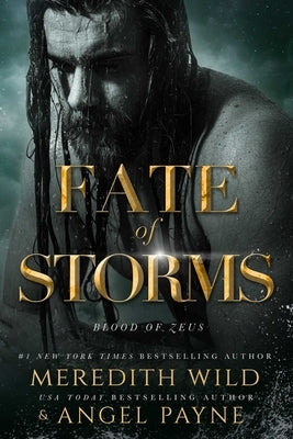Fate of Storms: Blood of Zeus: Book Threevolume 3 by Wild, Meredith