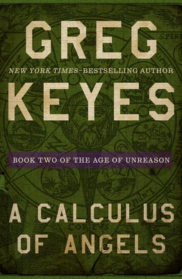 A Calculus of Angels by Keyes, Greg