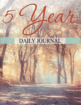 5 Year Daily Journal by Speedy Publishing LLC