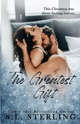 The Greatest Gift Paperback S.L. Sterling
