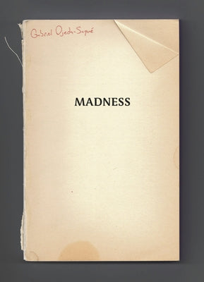 Madness by Ojeda-Sague, Gabriel