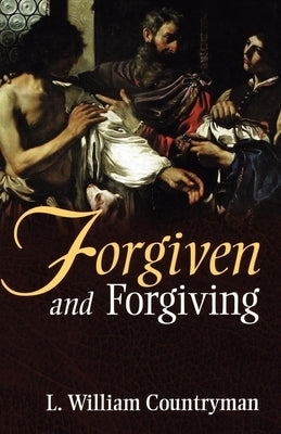 Forgiven and Forgiving Paperback Morehouse Publishing