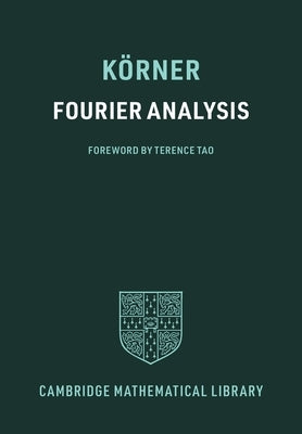 Paperback book titled "Fourier Analysis" by Cambridge University Press, featuring a cover with mathematical graphs and equations.