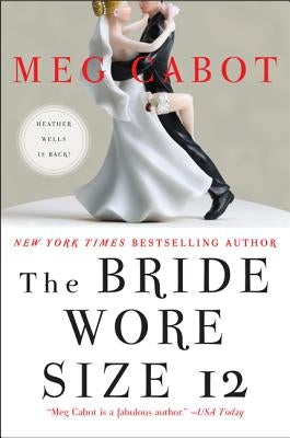 The Bride Wore Size 12 Paperback William Morrow & Company