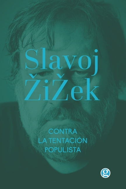 Contra la tentación populista: & La melancolía y el acto by de Nápoli, Cristian