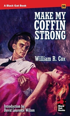 Make My Coffin Strong Paperback Stark House Press