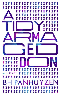 A Tidy Armageddon by Panhuyzen, Bh
