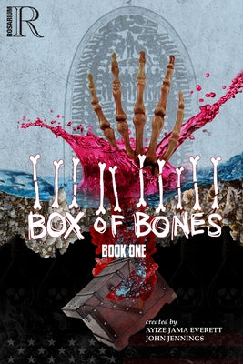 Box of Bones, 1: Book One by Jama-Everett, Ayize