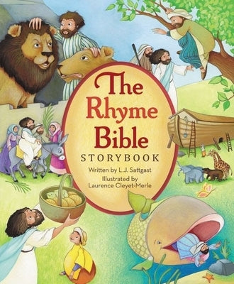 The Rhyme Bible Storybook by Sattgast, L. J.