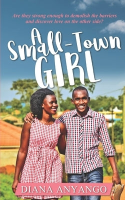 A Small-Town Girl Paperback Love Africa Press