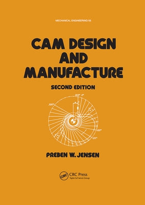 CAM Design and Manufacture, Second Edition by Jensen