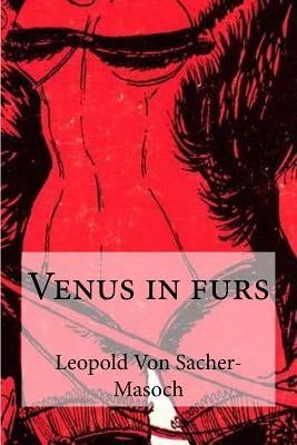 Venus in furs Paperback Createspace Independent Publishing Platform