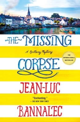 Cover image of "The Missing Corpse: A Brittany Mystery" by Minotaur Books featuring a mysterious scene with dark tones and intriguing artwork.