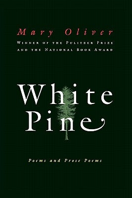 White Pine: Poems and Prose Poems Paperback Ecco Press