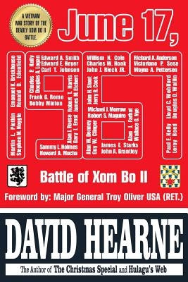 June 17, 1967: The Battle of XOM Bo II Paperback Subterfuge Publishing