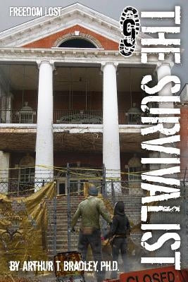 The Survivalist (Freedom Lost) Paperback Createspace Independent Publishing Platform