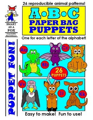 ABC Paper Bag Puppets Paperback Createspace Independent Publishing Platform