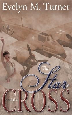 The Star and the Cross Paperback Wild Rose Press