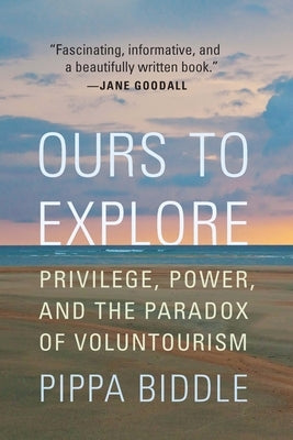 Cover image of "Ours to Explore" book by Potomac Books, featuring a colorful illustration of a globe and travel icons.