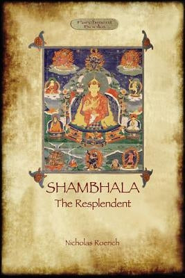 Shambhala the Resplendent by Roerich, Nicholas