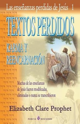 Textos perdidos: Las ensenanzas perdidas de Jesus 1 by Prophet, Elizabeth Clare