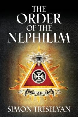 The Order of the Nephilim by Treselyan, Simon