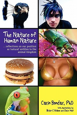 The Nature of Human Nature by Bondar, Carin