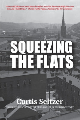 Squeezing the Flats Paperback Independently Published