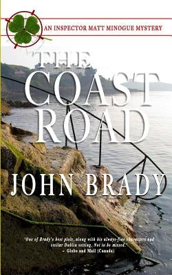 The Coast Road: An Inspector Matt Minogue Mystery Paperback Johnbradysbooks.com