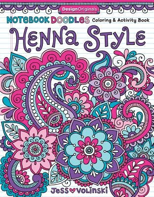 Notebook Doodles Henna Style: Coloring & Activity Book by Volinski, Jess