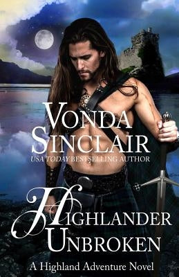 Highlander Unbroken Paperback Createspace Independent Publishing Platform