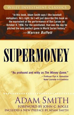 Supermoney by Smith, Adam