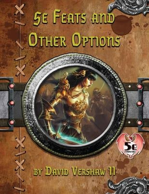 5e Feats and Other Options by Legge, Travis