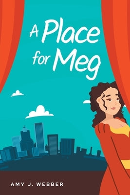A Place for Meg by Webber, Amy J.