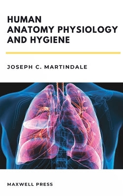 Human Anatomy Physiology and Hygiene Paperback Mjp Publishers