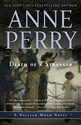 Death of a Stranger: A William Monk Novel Paperback Ballantine Books
