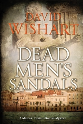 Dead Men's Sandals Paperback Independently Published