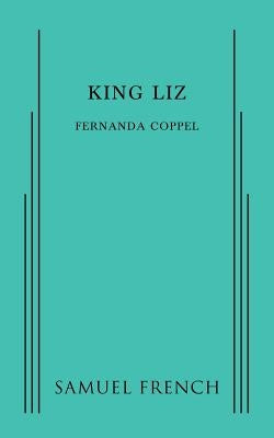 King Liz by Coppel, Fernanda